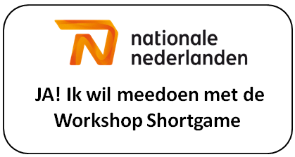 JA! Ik wil meedoen aan de Workshop Shortgame